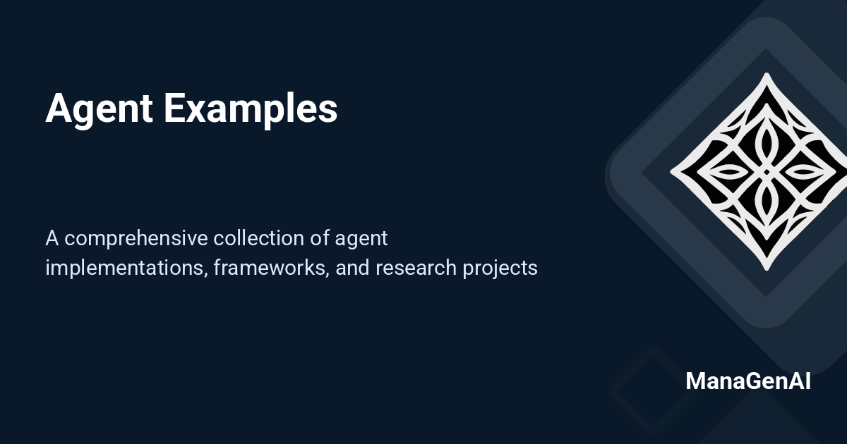 Agent Examples - ManaGen🔮AI