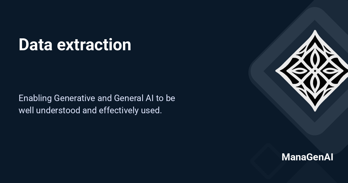 Data extraction - ManaGen🔮AI
